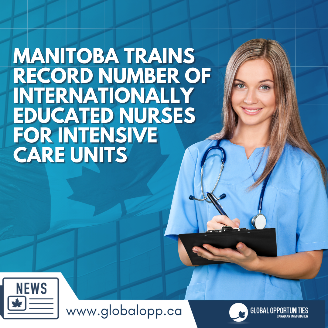 MANITOBA TRAINS RECORD NUMBER OF INTERNATIONALLY EDUCATED NURSES FOR INTENSIVE CARE UNITS