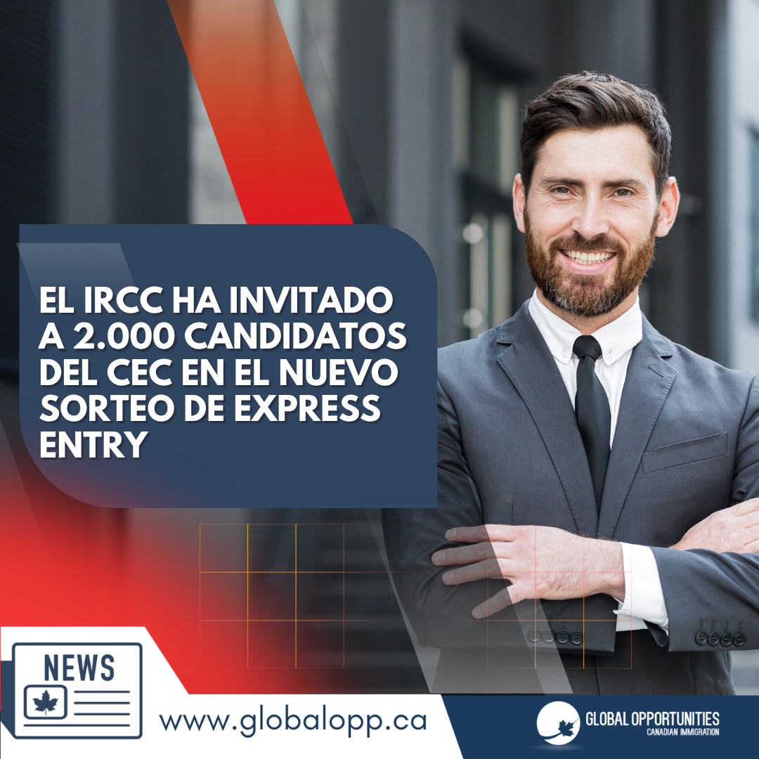 EL IRCC HA INVITADO A 2.000 CANDIDATOS DEL CEC EN EL NUEVO SORTEO DE EXPRESS ENTRY