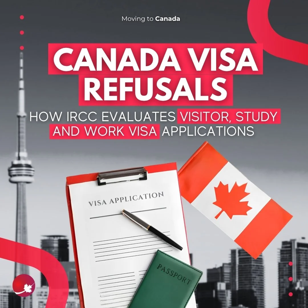 Canada Visa Refusals: How IRCC Evaluates Visitor, Study And Work Visa Applications&nbsp;