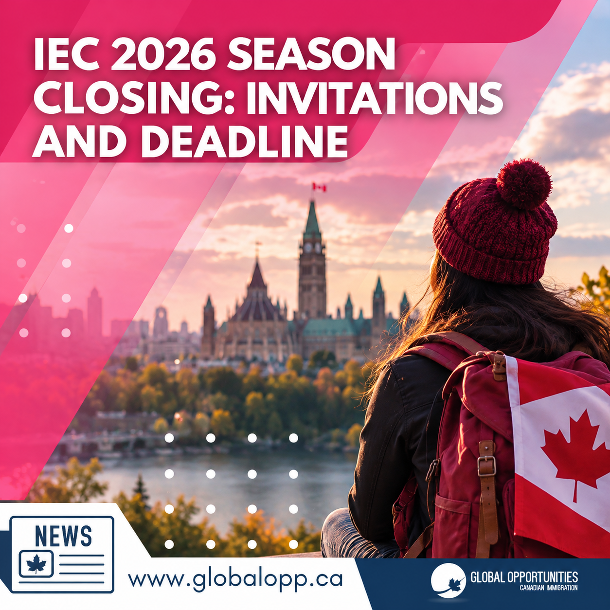 INTERNATIONAL EXPERIENCE CANADA 2026: LAST CHANCE TO ENTER THE POOL BEFORE OCTOBER 19