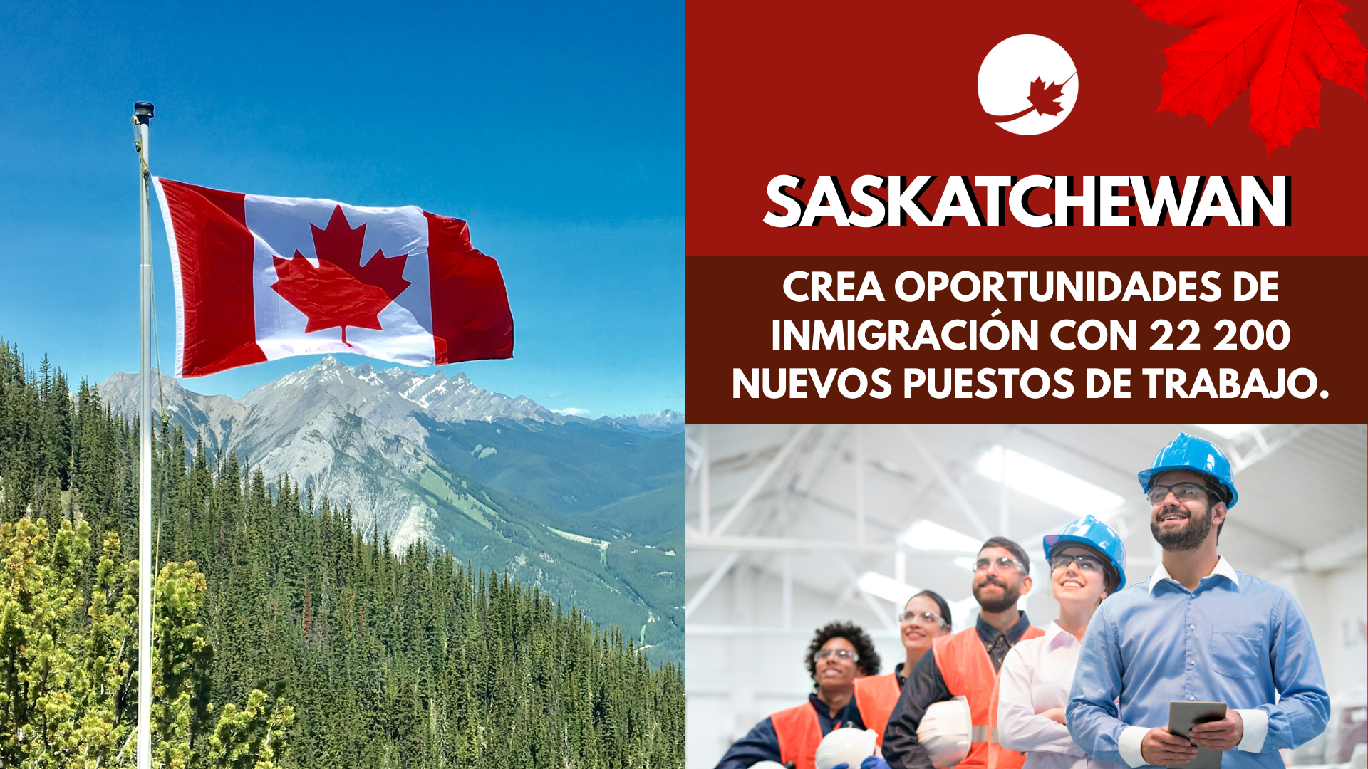 EL CRECIMIENTO RÉCORD DE SASKATCHEWAN CREA OPORTUNIDADES DE INMIGRACIÓN CON 22,200 NUEVOS EMPLEOS DE TIEMPO COMPLETO