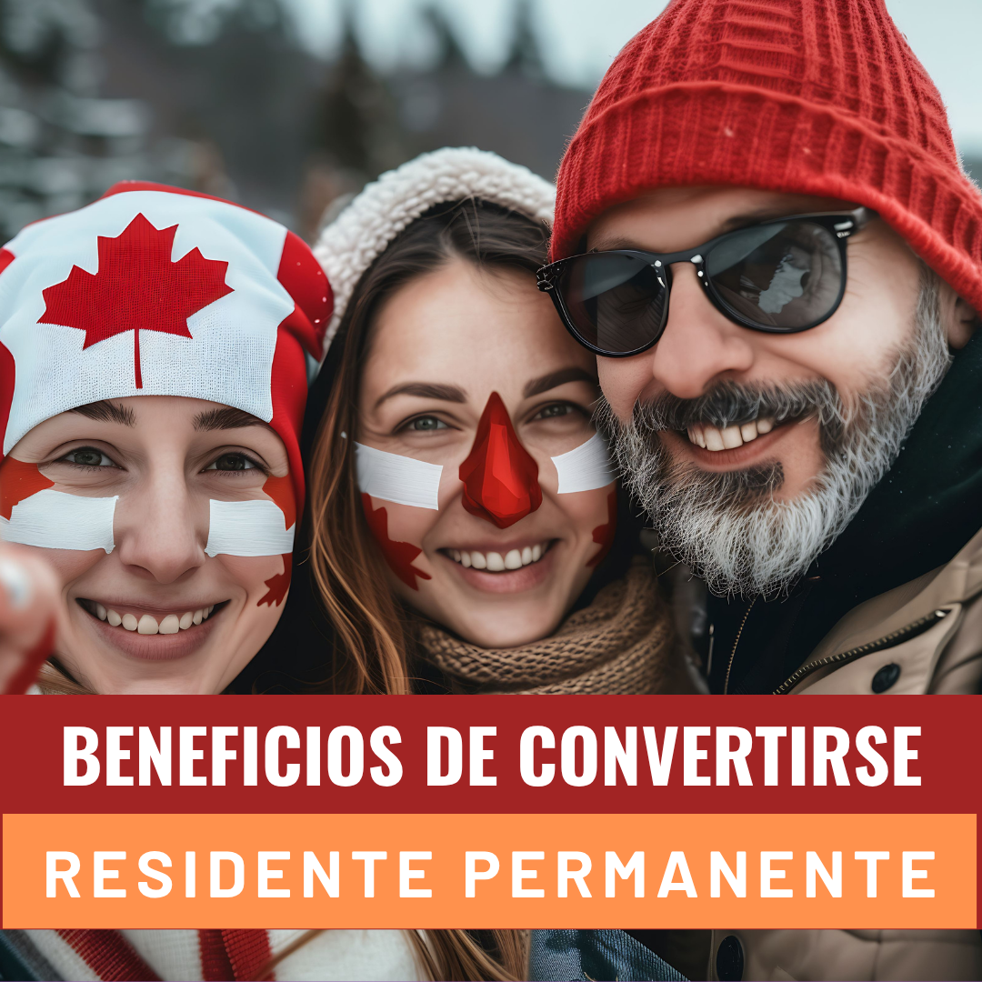 BENEFICIOS DE CONVERTIRSE EN RESIDENTE PERMANENTE
