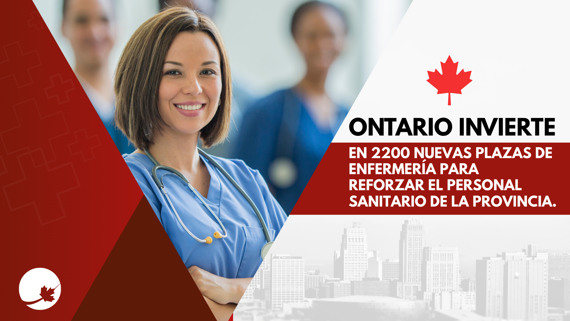 ONTARIO INVIERTE EN 2,200 NUEVOS CUPOS DE ENFERMERÍA PARA FORTALECER LA FUERZA LABORAL DE SALUD DE LA PROVINCIA