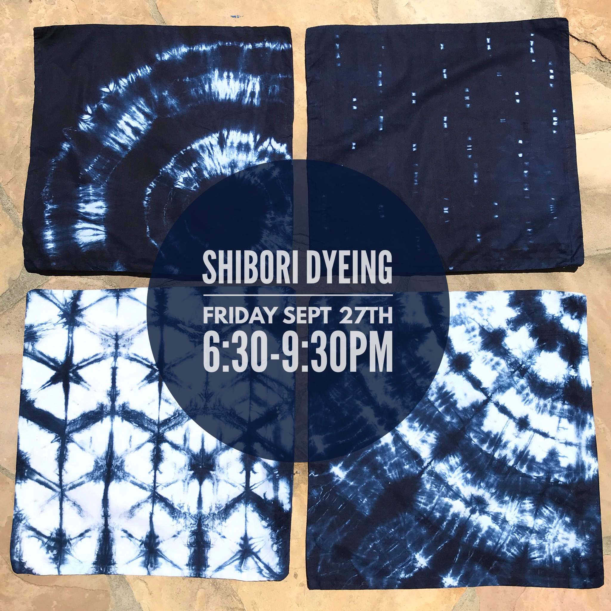 Shibori Dyeing 092719 (1).png