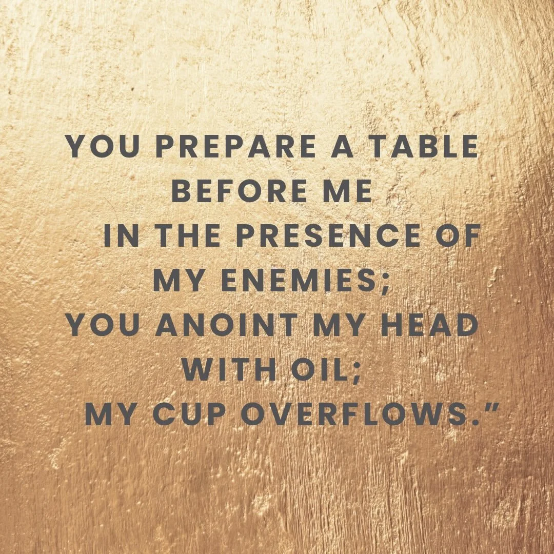 Sundays are mini-feasts set to remember the hope of the resurrection. 
Psalm 23 is often used for comfort at the end of life,  but also points us toward the lavish goodness of God as he prepares a feast for us, even when we are in the midst of troubl