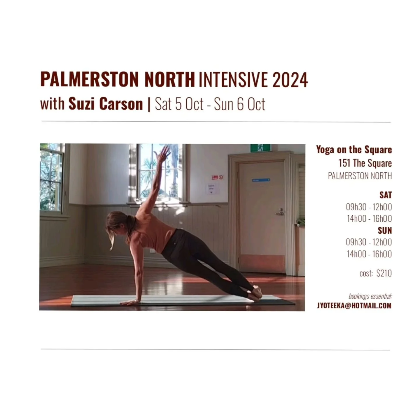 Palmerston North Yoga Intensive 
With Suzi Carson 
Sat 5 Oct - Sun 6 Oct

I realised recently that I have been teaching in Palmerston North for the last 6 years. 
As my family live there it is always super exciting to be there. 
Jyoteeka is an amazin