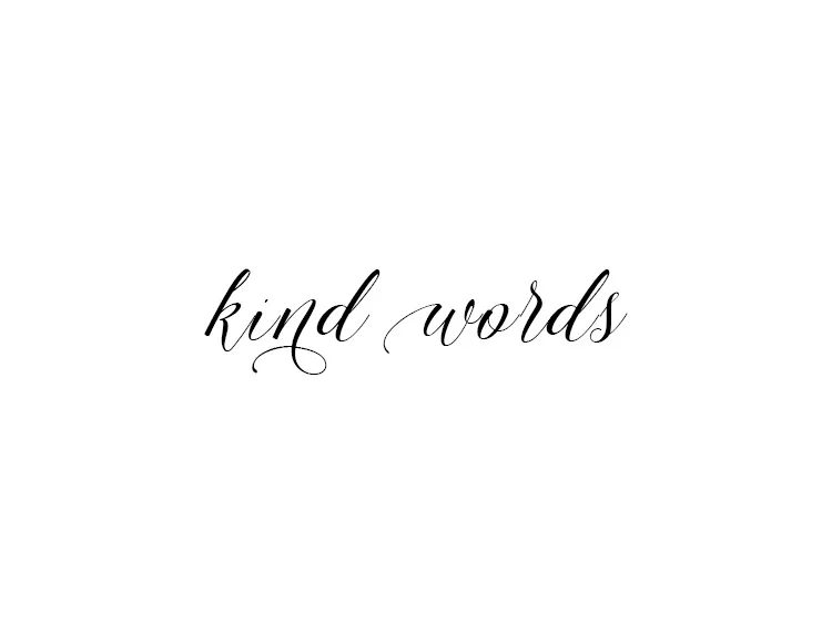 kind words.jpg