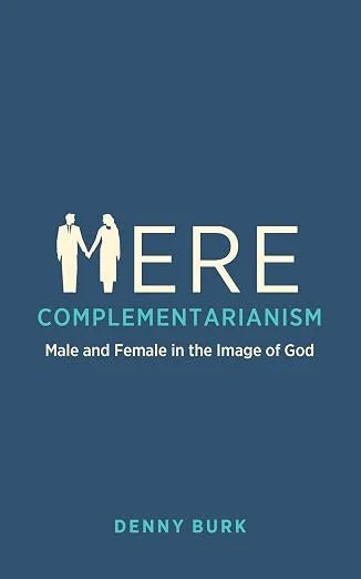 Mere Complementarianism.jpg