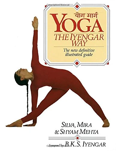 Yoga: The Iyengar Way