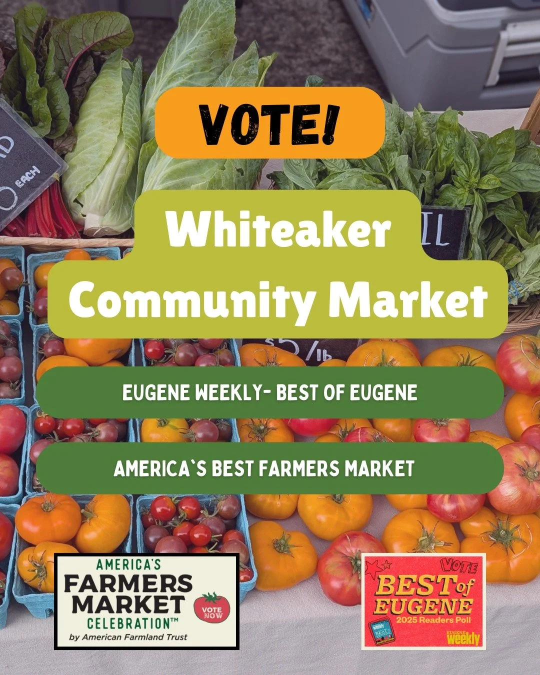 There's still time ⏰ Vote for Whiteaker Community Market in two different places ✨

Eugene Weekly  Best of Eugene 2025 🏆 Categories are Best Farmers Market &amp; Best Neighborhood Event 

or

Vote for WCM as America's Best Farmers Market hosted by A