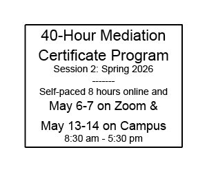 40 Hour Mediation Training - Spring 2026 Session 2