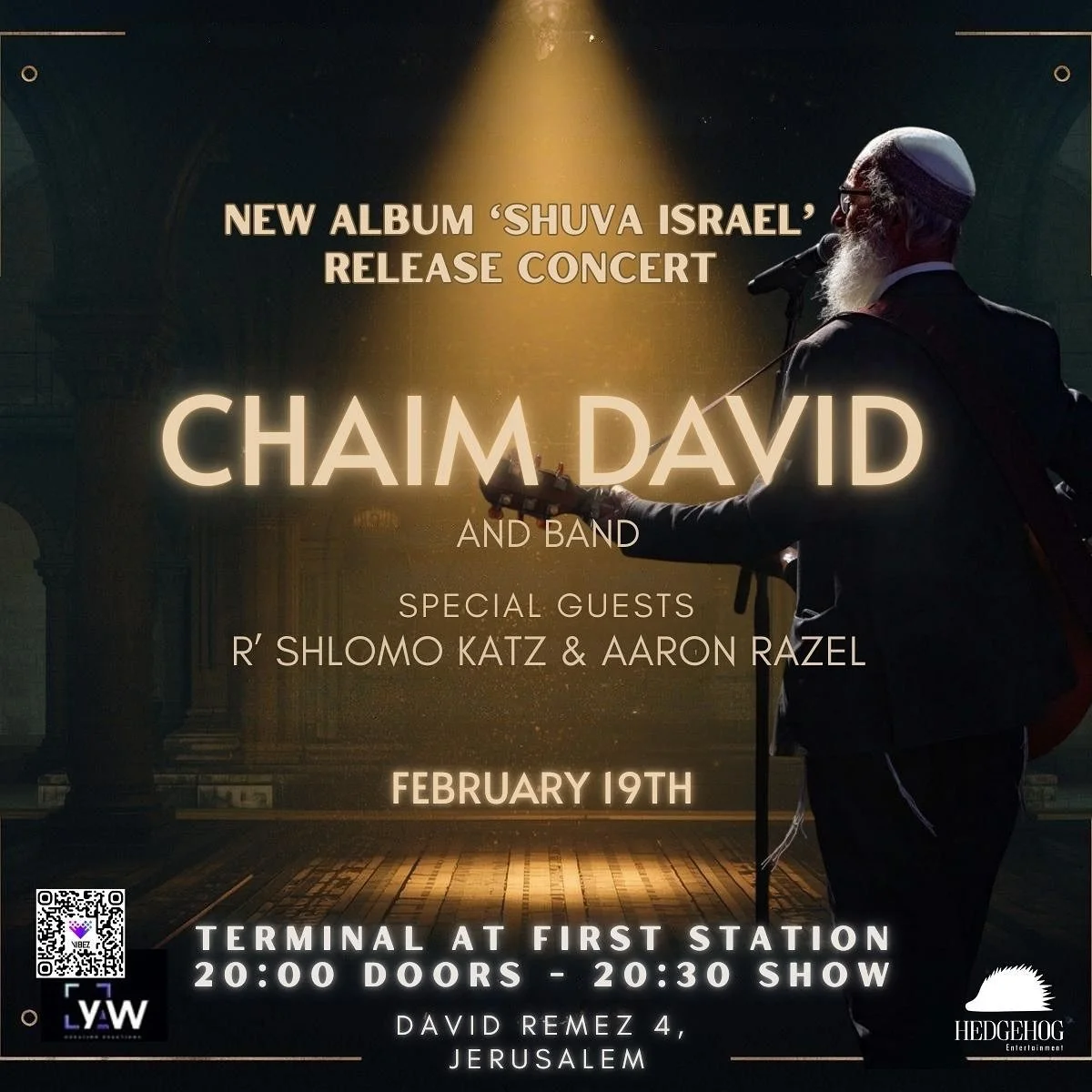 ✨ Tomorrow Night in Jerusalem ✨

Join Chaim David for the official &ldquo;Shuva Yisrael&rdquo; EP Release Concert 🎶

Chaim David live at The Terminal by The First Station
Featuring special guests Shlomo Katz &amp; Aharon Razel

A night of deep tefil
