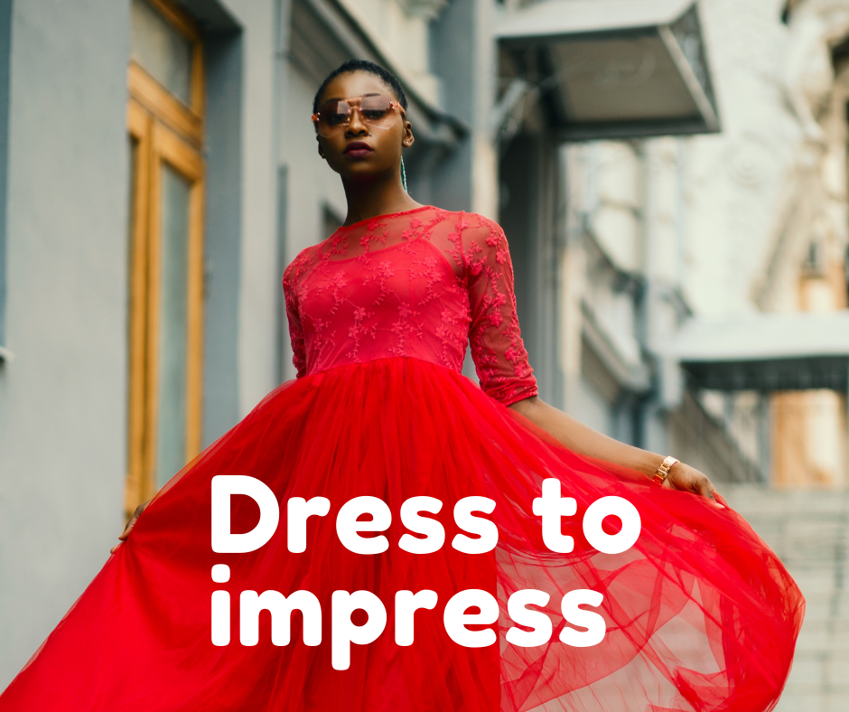 Dress to Impress