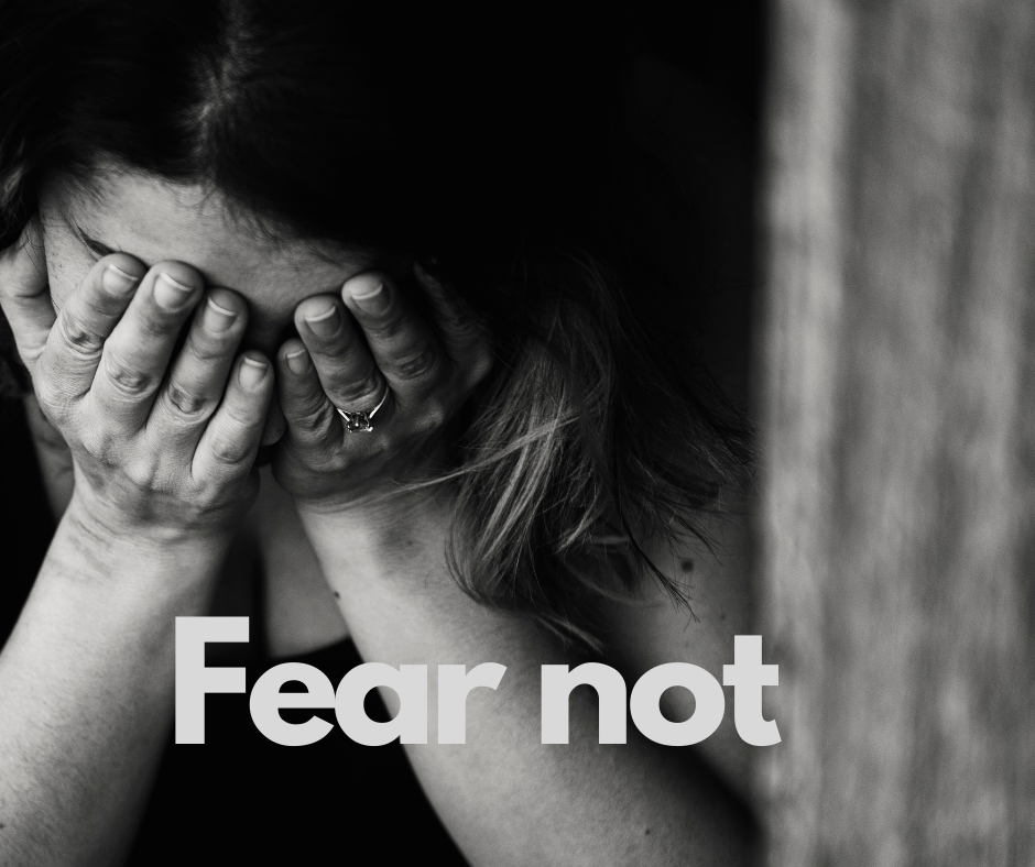 Fear Not