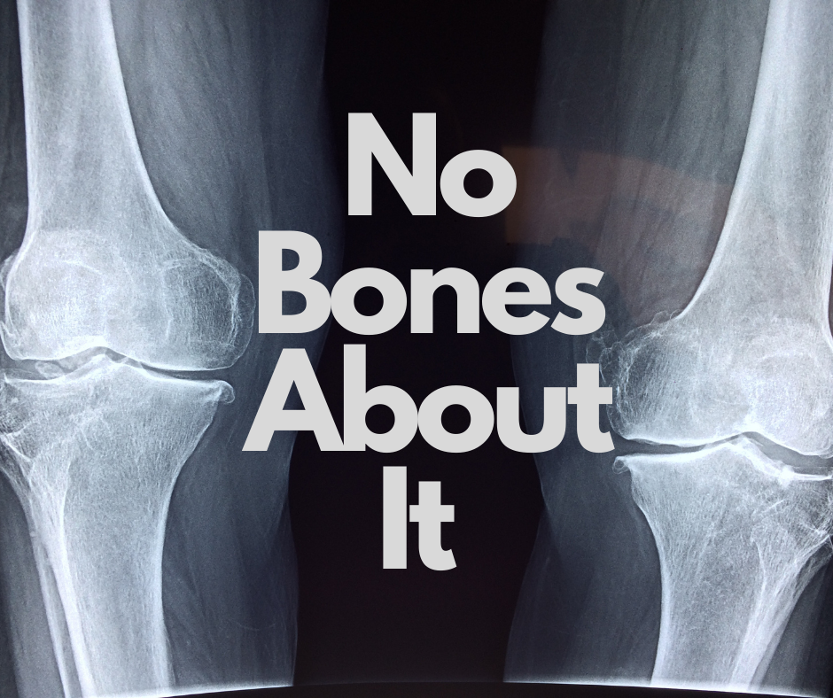 No bones about it