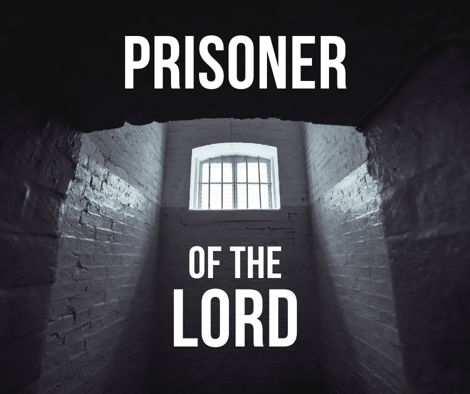 Prisoner of the Lord