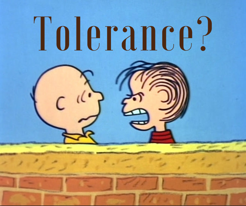 Tolerance?
