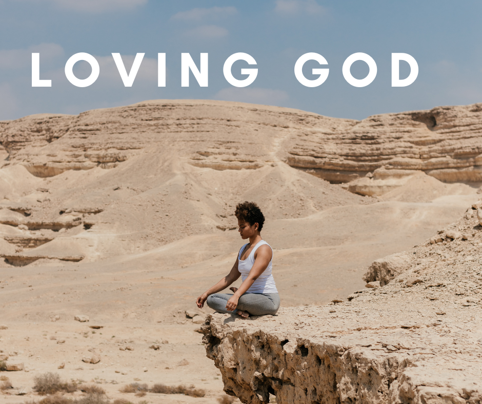 Loving God
