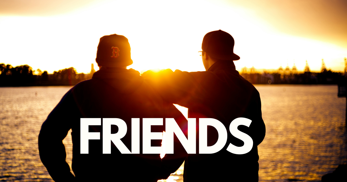 Friends