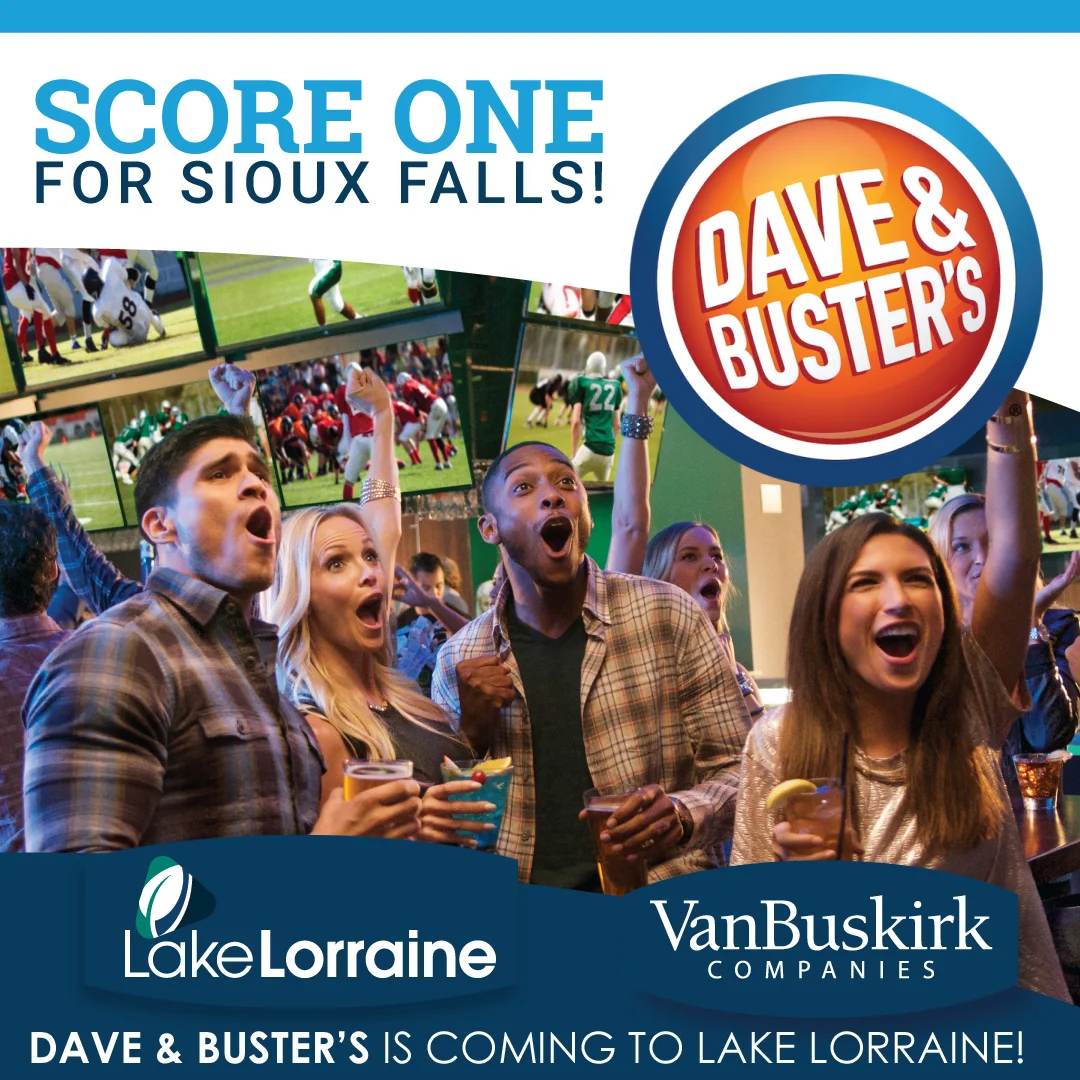 Score one for Sioux Falls — Dave &amp; Buster's coming to Lake Lorraine in 2020