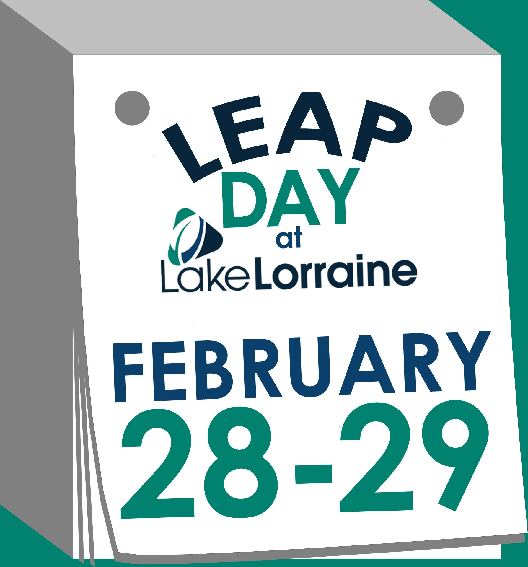 Leap Day at Lake Lorraine — an "extra" day of savings and fun!