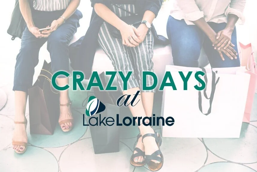Crazy deals at Lake Lorraine July 17-19