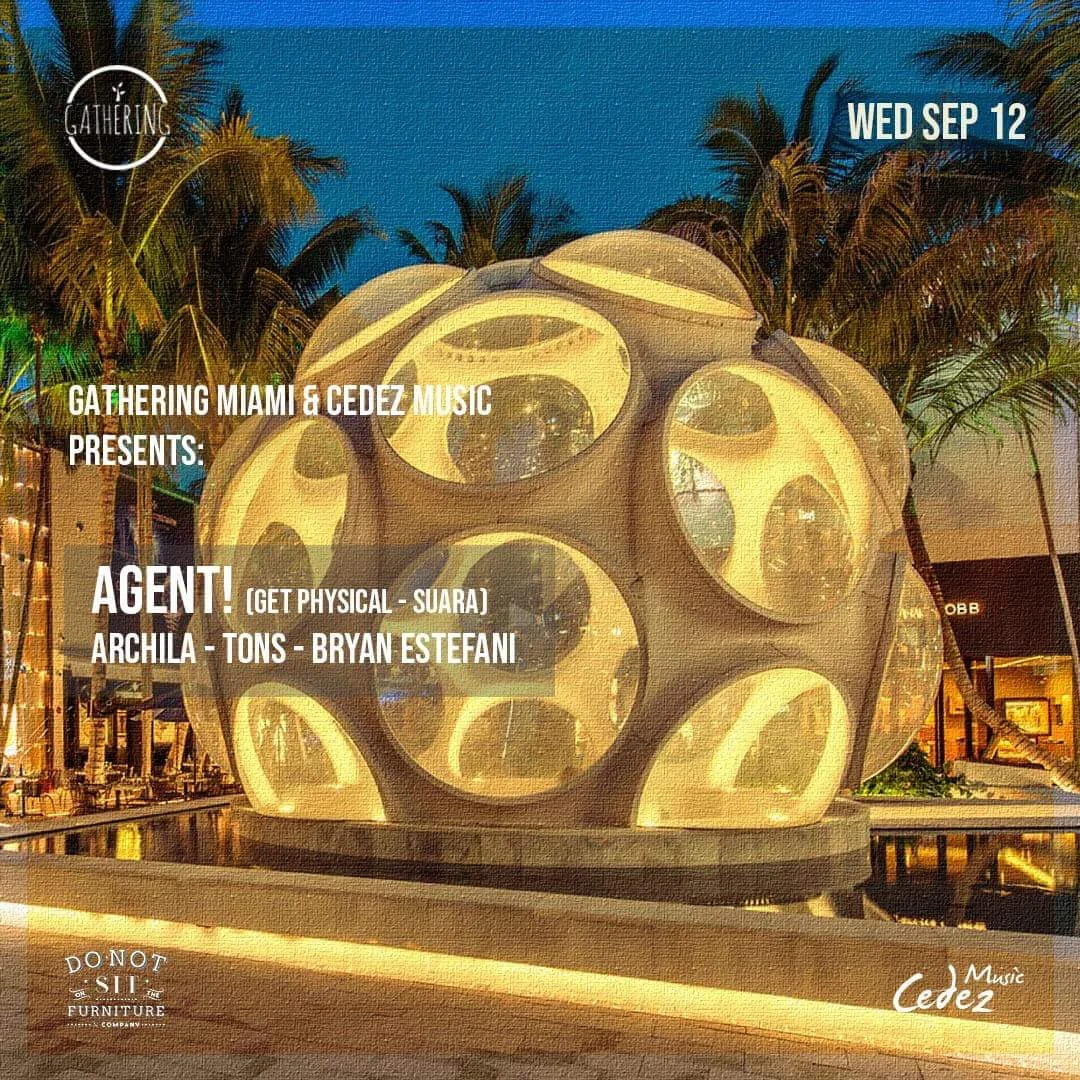Gathering Miami & Cedez Music Presents: