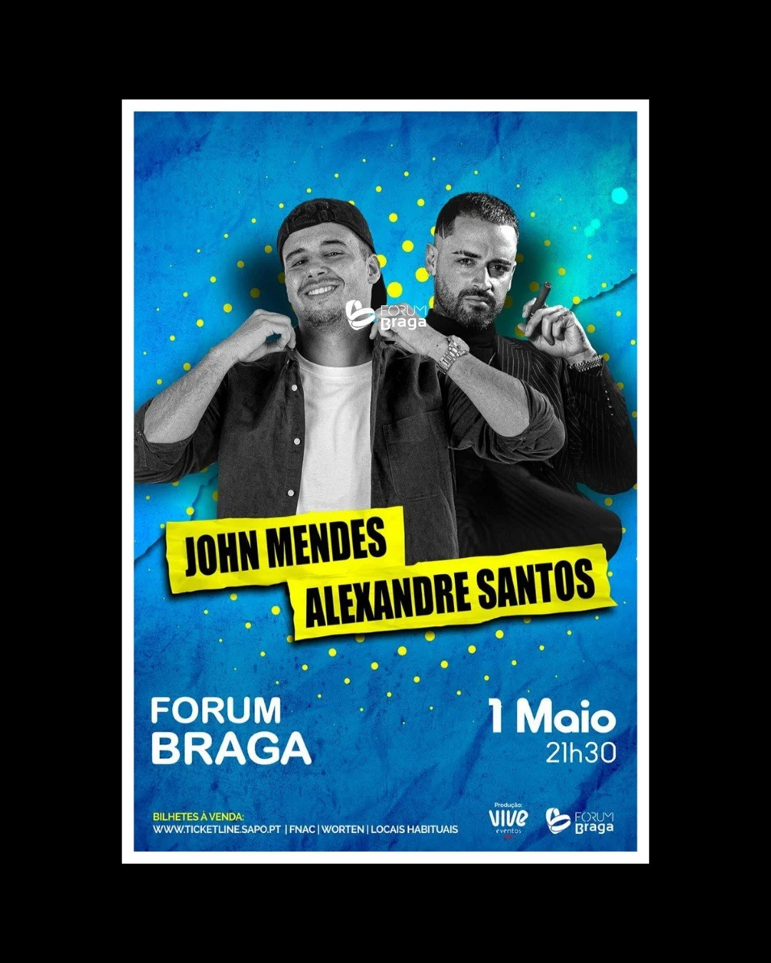 John Mendes e Alexandre Santos @ Forum Braga