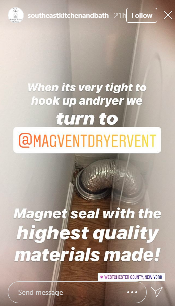 "When it's very tight to hook up a dryer we turn to MagVent!" 