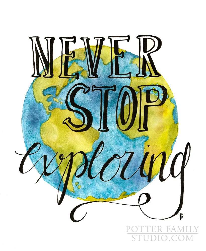 Never Stop Exploring