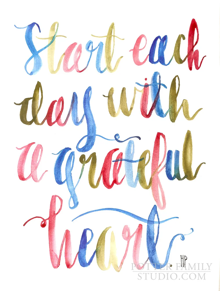 Start Each Day With A Grateful Heart