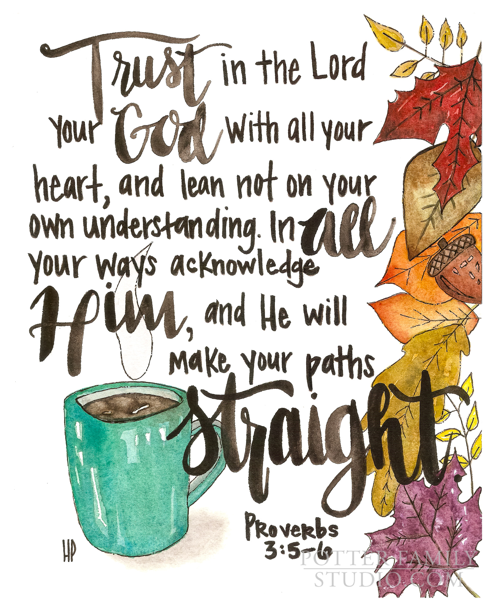 Trust In The Lord Your God...