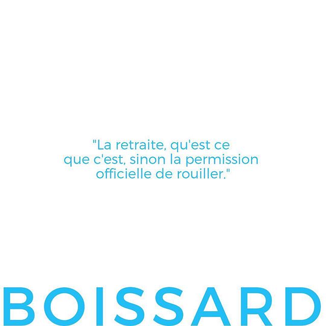 Votre citation, sign&eacute;e Boissard cette semaine 🤗