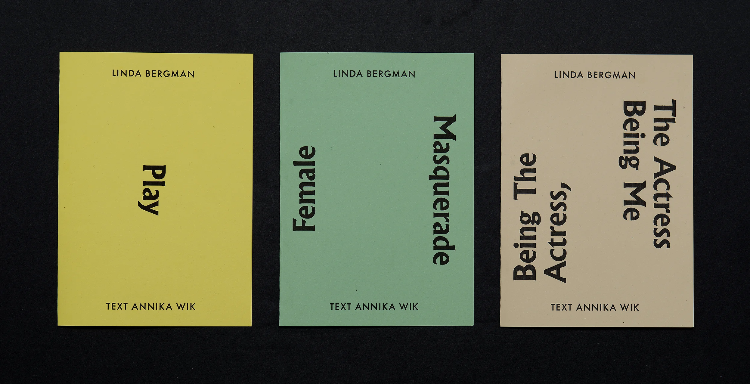 Catalogues PLAY, FEMALE MASQUERADE and BEING THE ACTRESS THE ACTRESS BEING ME (2014).