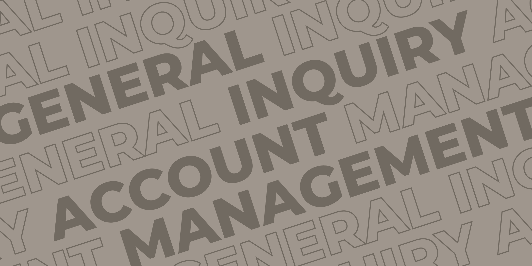 General Inquiry: Account Management