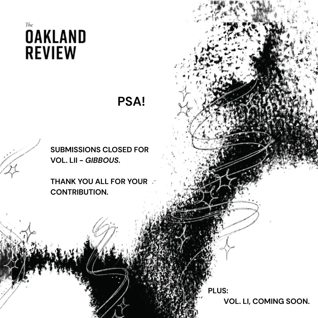 Submissions closed for Vol. LII - GIBBOUS.

Vol. LI on its way.