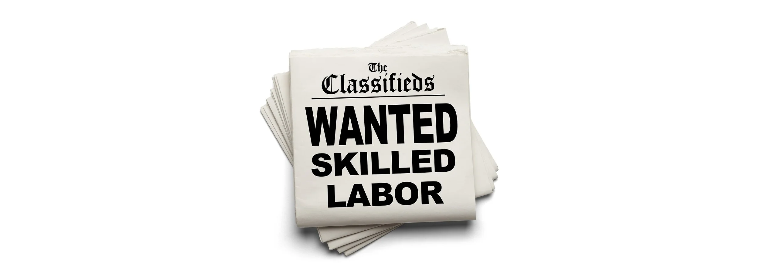 Wanted Skilled Labor Newspaper(2000pixels and sides added).jpg