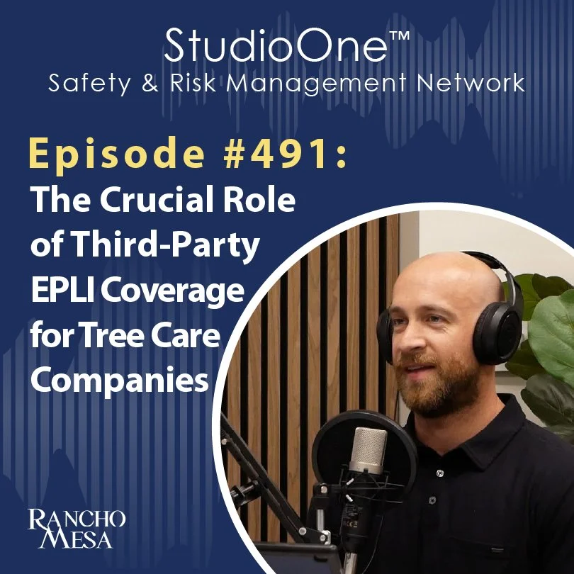 Ep. 491 The Crucial Role of Third-Party EPLI Coverage for Tree Care Companies