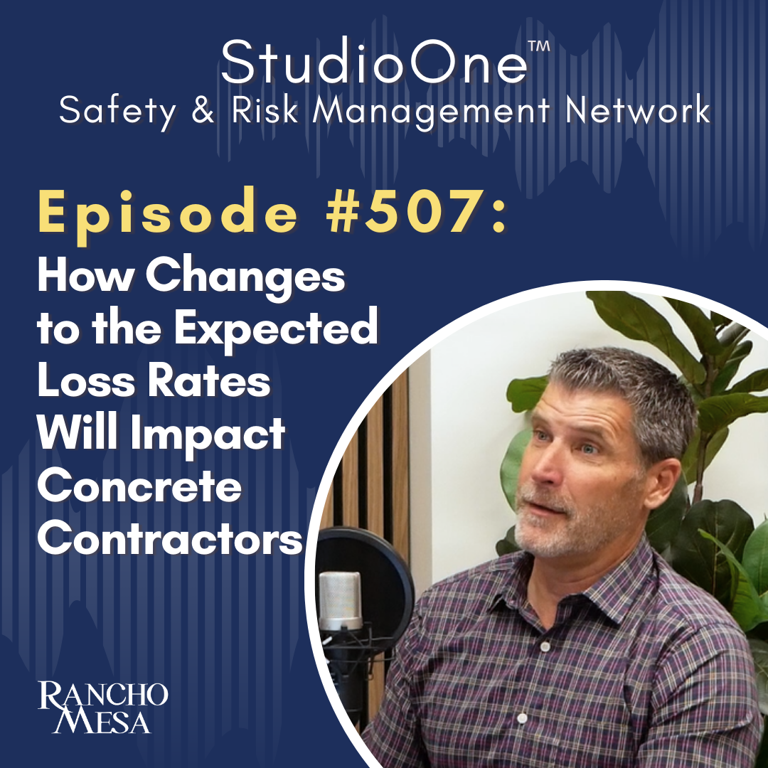 Ep. 507 How Changes to the Expected Loss Rates Will Impact Concrete Companies