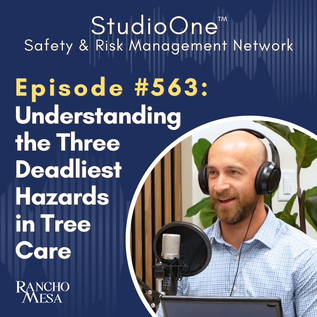 Ep. 563 Understanding the Three Deadliest Hazards in Tree Care