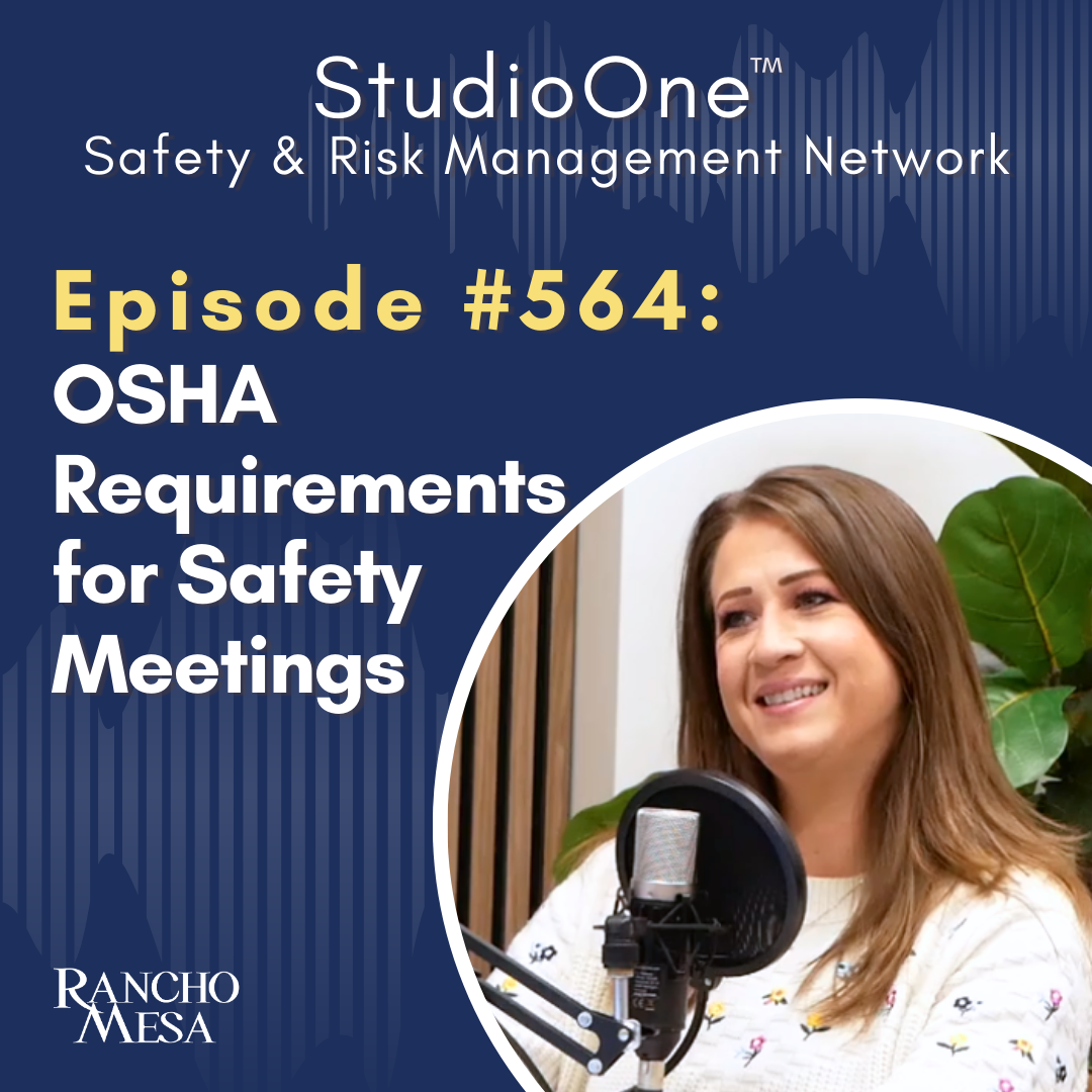 Ep. 564 OSHA Requirements for Safety Meetings