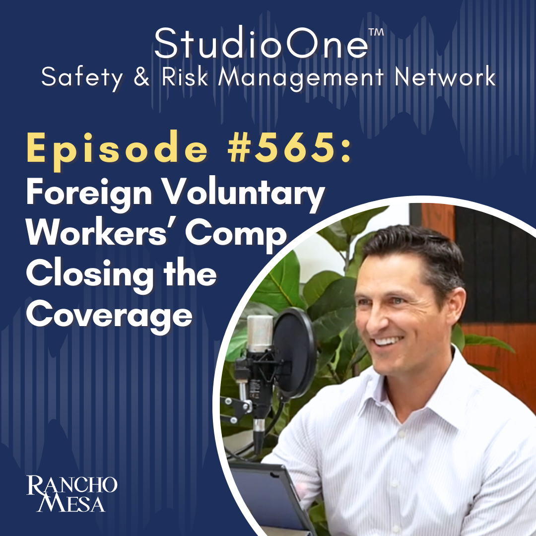 Ep. 565 Foreign Voluntary Workers’ Compensation: Closing the Coverage