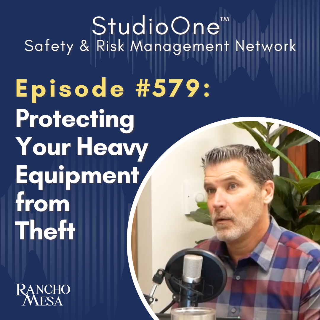 Ep. 579 GPS Tracking Isn’t Enough: One Simple Step Can Protect Your Heavy Equipment from Theft