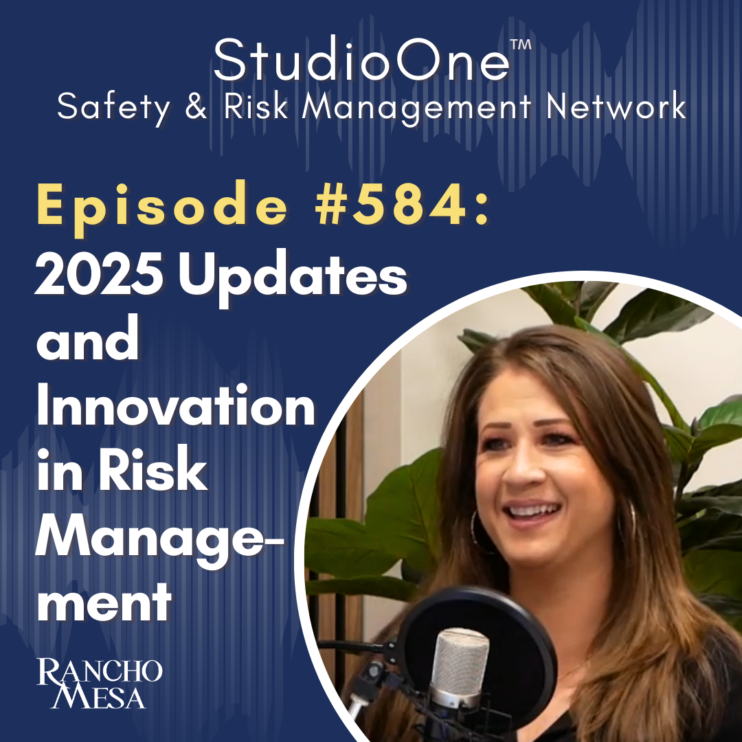 Ep. 584 SafetyOne Year-End Report: Updates and Innovation in Risk Management for 2025