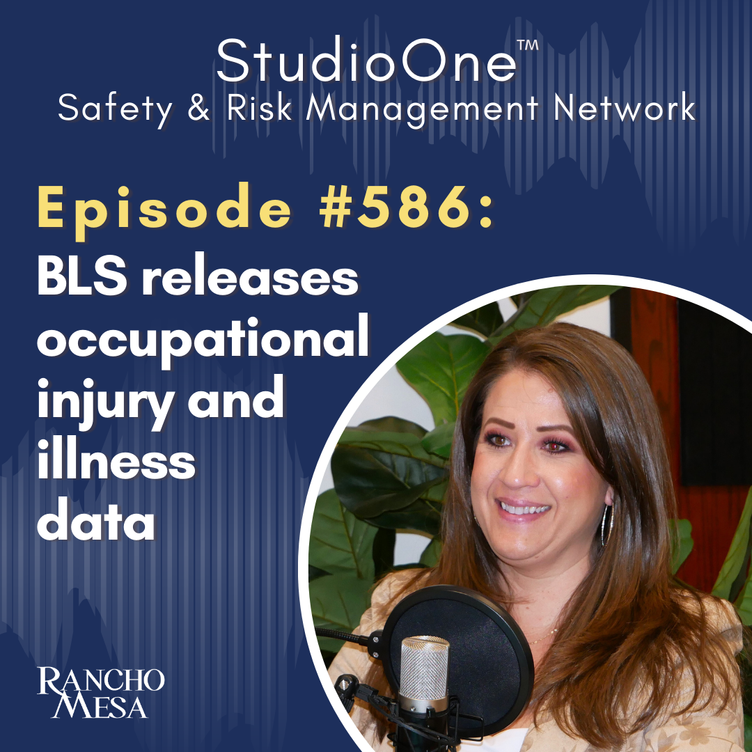 Ep. 586 Bureau of Labor Statistics Releases 2023-2024 Occupational Injury/Illness Data