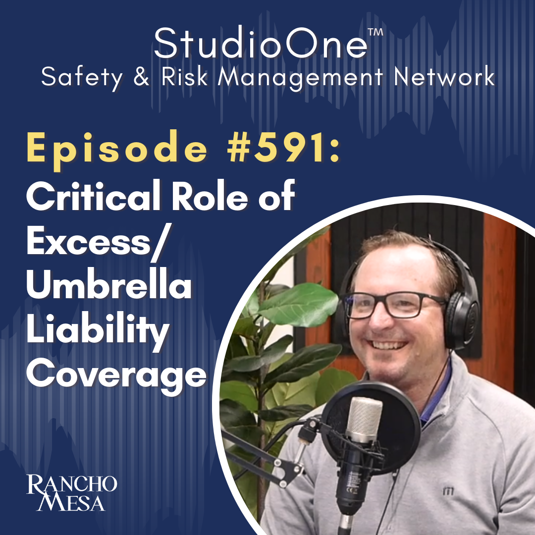 Ep. 591 Protecting Your Bottom Line: The Critical Role of Excess/Umbrella Liability Coverage for Contractors