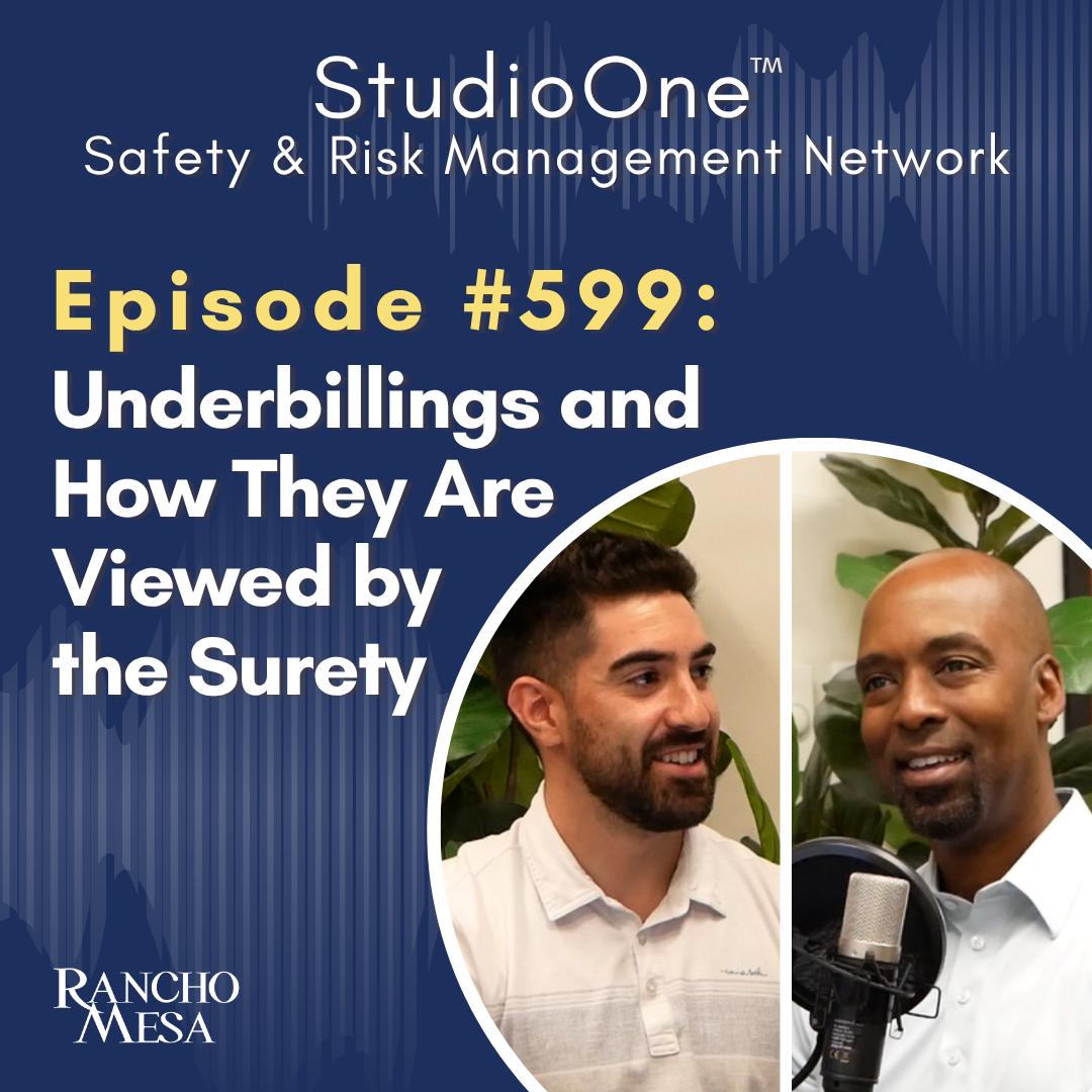 Ep. 599 Underbillings and How They are Viewed by the Surety