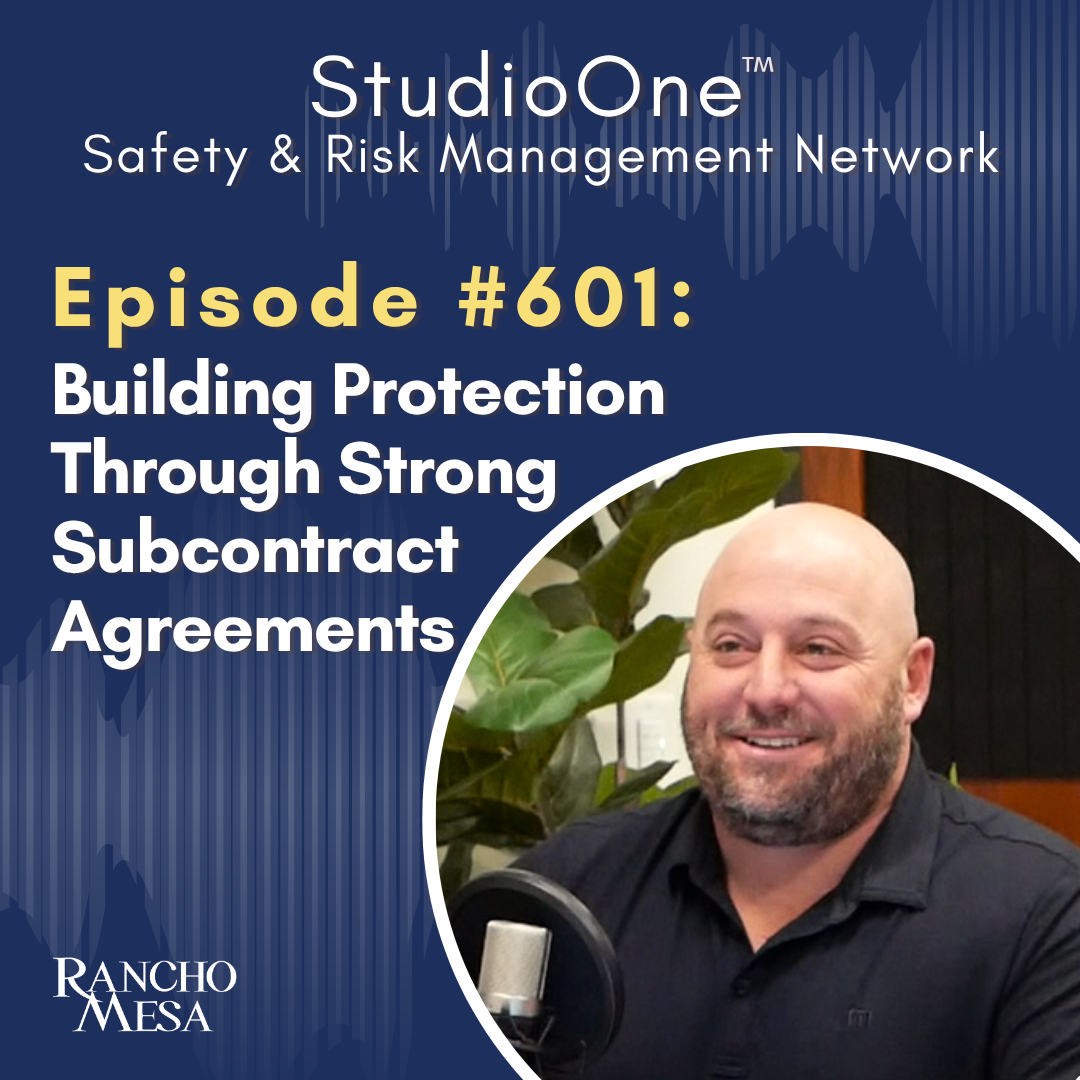 Ep. 601 Building Protection Through Strong Subcontract Agreements