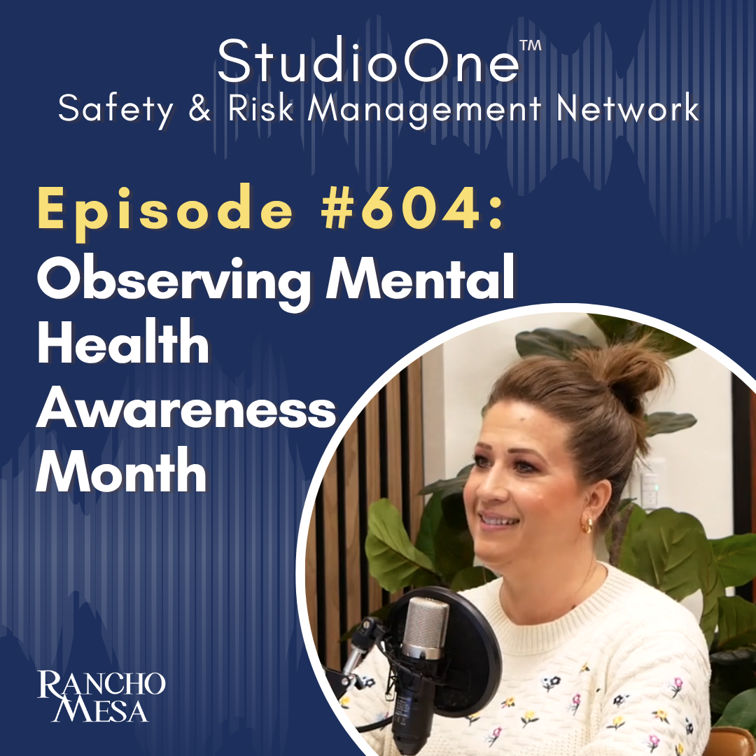 Ep. 604 Well‑Being at Work: Observing Mental Health Awareness Month