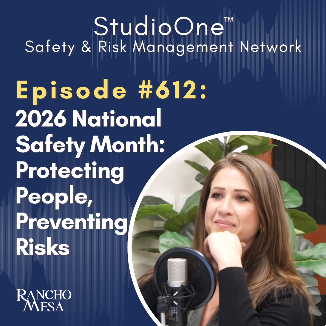 Ep. 612 2026 National Safety Month: Protecting People, Preventing Risks